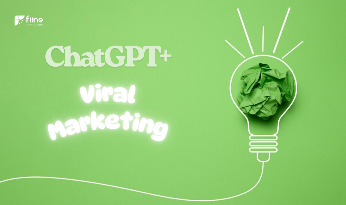 Fiine - ChatGPT for viral Marketing